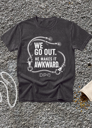 We Go Out. He Makes It Awkward.