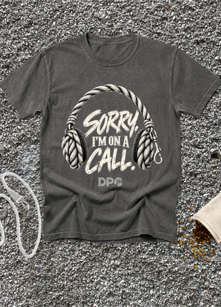 Sorry. I`m On A Call. Tee