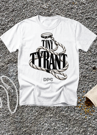 Tiny Tyrant. Tee.