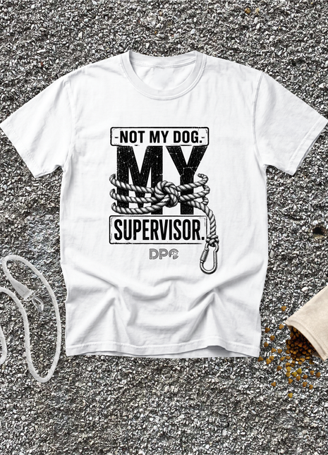 Not My Dog. My Supervisor