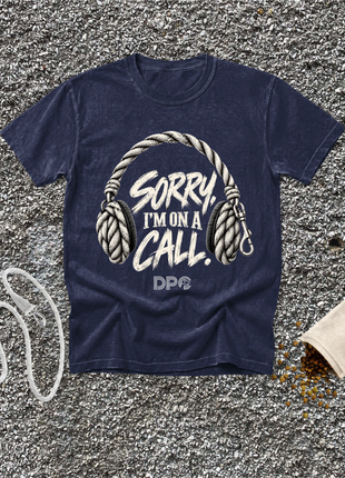 Sorry. I`m On A Call. Tee