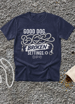 Good Dog. Broken Settings.