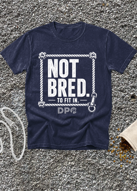 Not Bred To Fit In