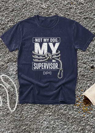 Not My Dog. My Supervisor
