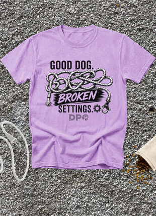 Good Dog. Broken Settings.