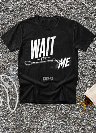 Wait For Me