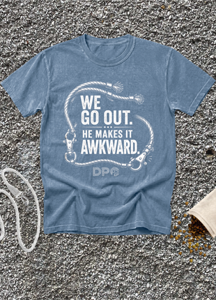We Go Out. He Makes It Awkward.